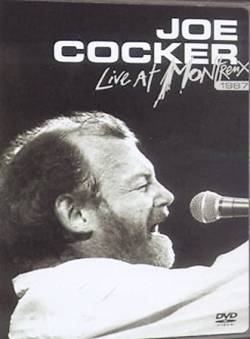 Joe Cocker : Live at Montreux 1987